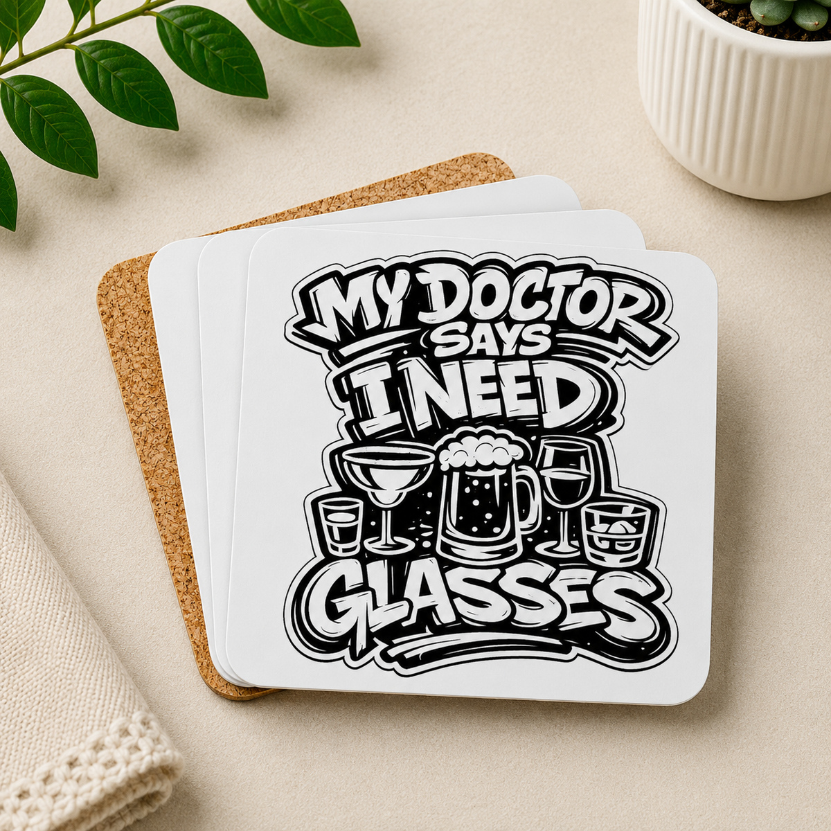 My Doctor Says I Need Glasses (Glasses) Hardboard Coasters with Cork Bottom (Set of 4)