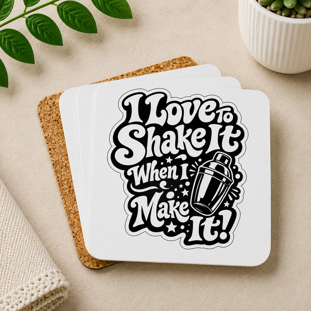 I Love To Shake It When I Make It Hardboard Coasters with Cork Bottom (Set of 4)