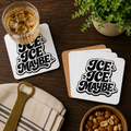 Ice Ice Maybe Hardboard Coasters with Cork Bottom (Set of 4)