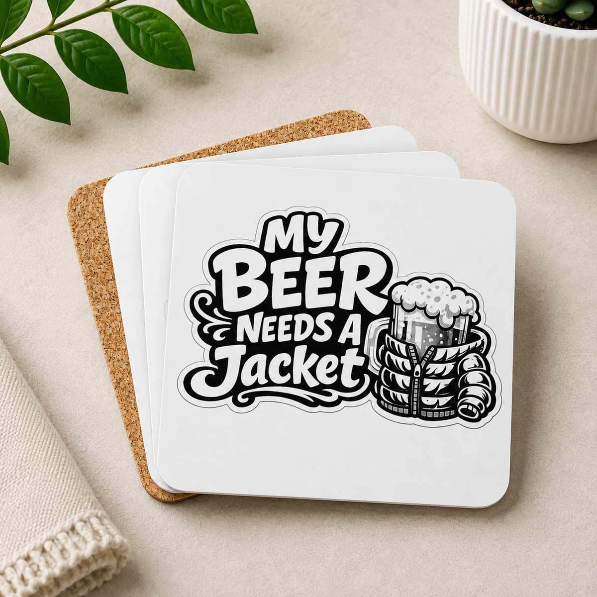 My Beer Needs A Jacket Hardboard Coasters with Cork Bottom (Set of 4)