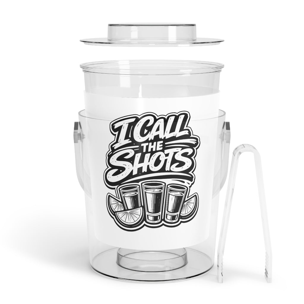 I Call The Shots Ice Bucket with Tongs