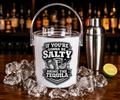 If Youre Gonna Be Salty Bring The Tequila Ice Bucket with Tongs