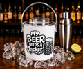 My Beer Needs A Jacket Ice Bucket with Tongs