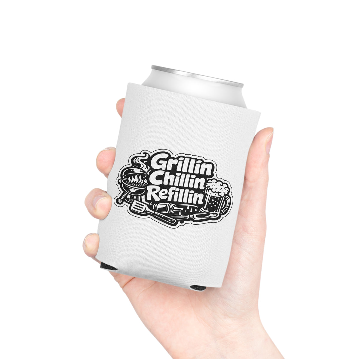 Grillin Chillin Refillin Can Cooler