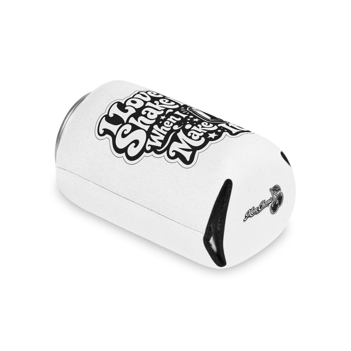 I Love To Shake It When I Make It Can Cooler