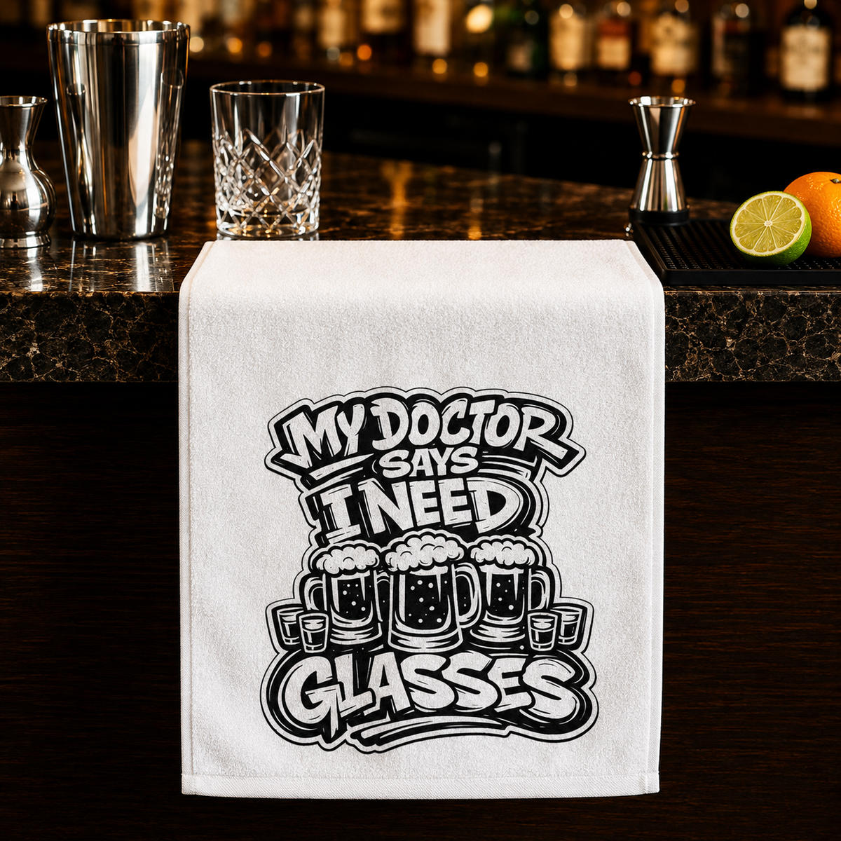 My Doctor Says I Need Glasses (Shots Beer) Rally Towel, 11x18