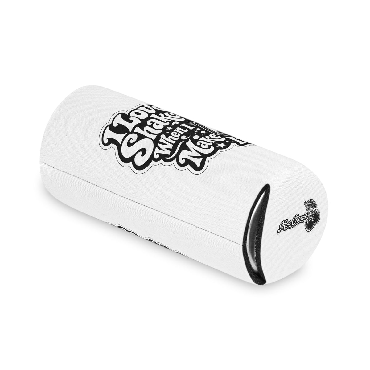 I Love To Shake It When I Make It Slim Can Cooler