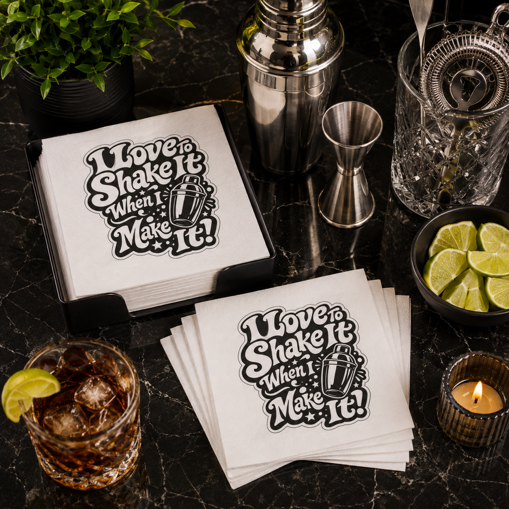 I Love To Shake It When I Make It Uncoined Napkins