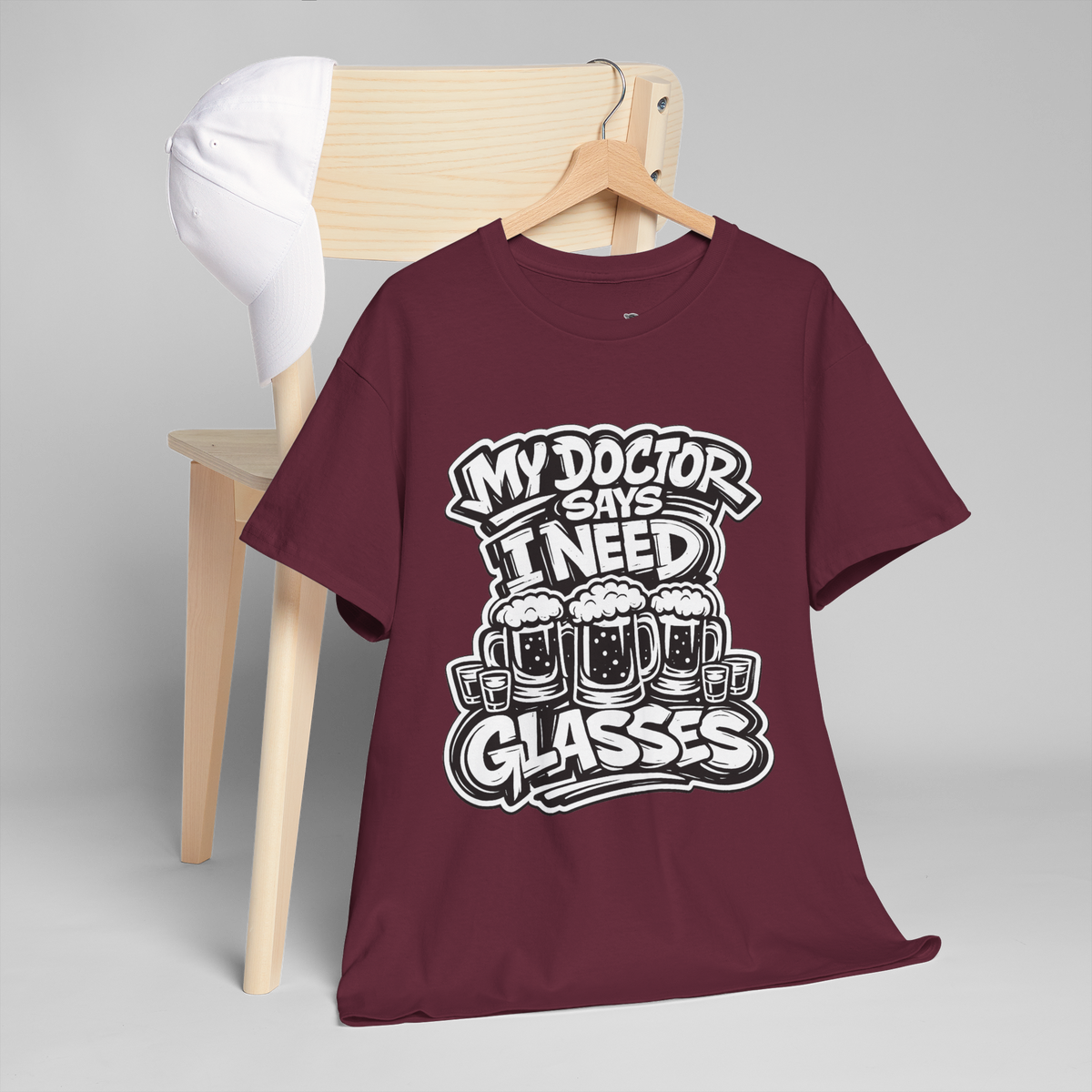 My Doctor Says I Need Glasses (Shots Beer) Unisex Heavy Cotton Tee