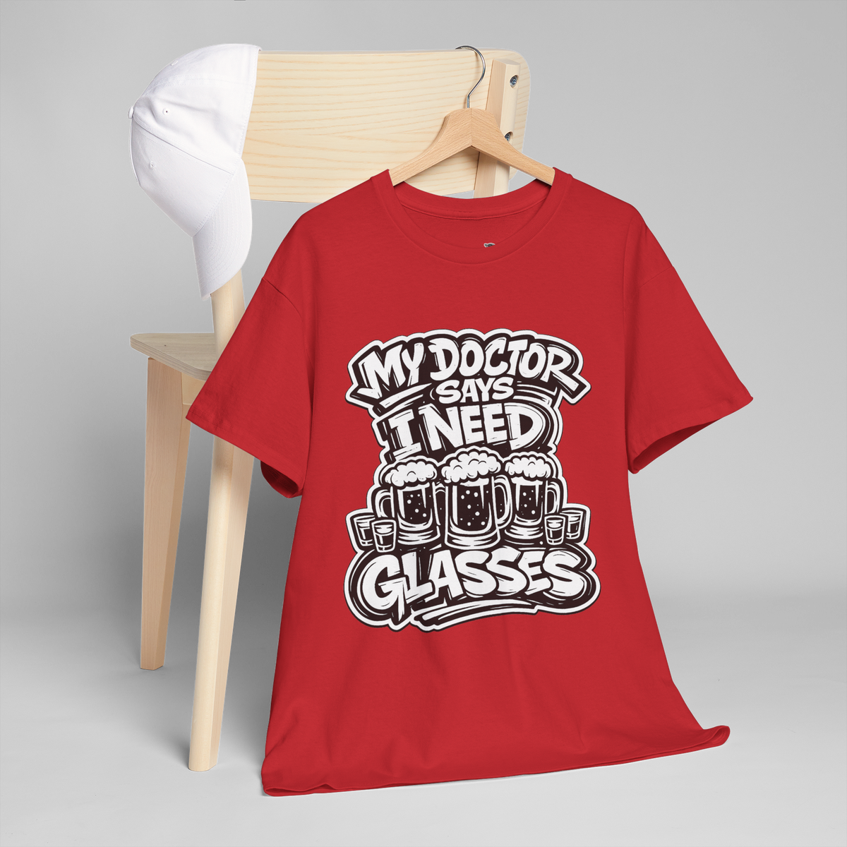 My Doctor Says I Need Glasses (Shots Beer) Unisex Heavy Cotton Tee