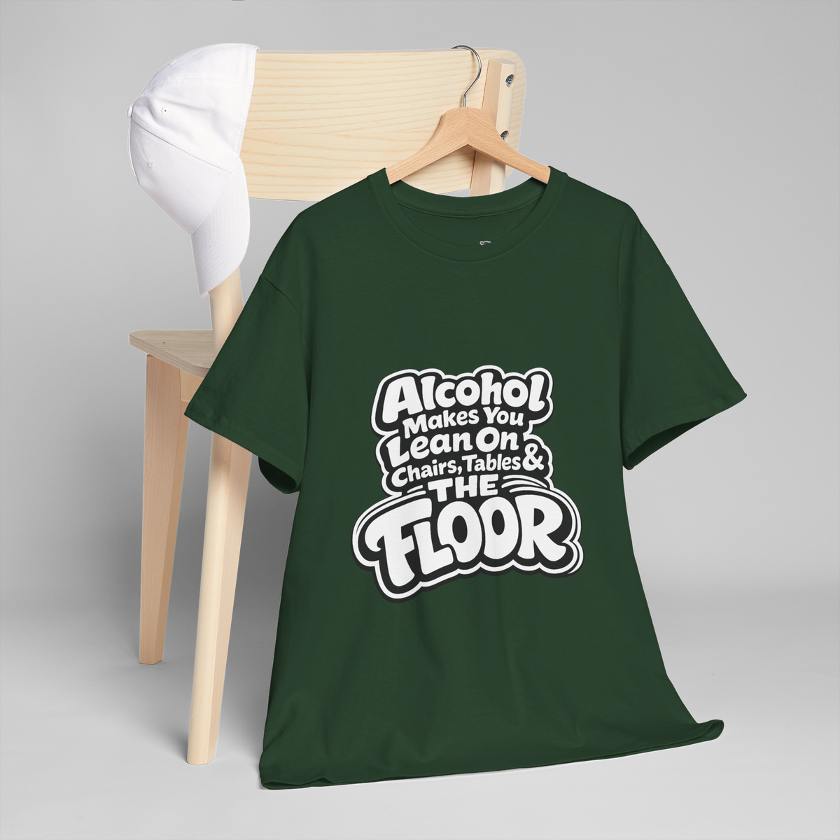 Alcohol Makes You Lean on Chairs Tables & The Floor Unisex Heavy Cotton Tee