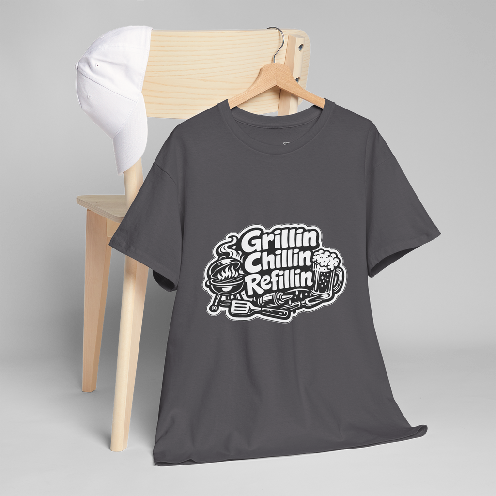 Grillin Chillin Refillin Unisex Heavy Cotton Tee