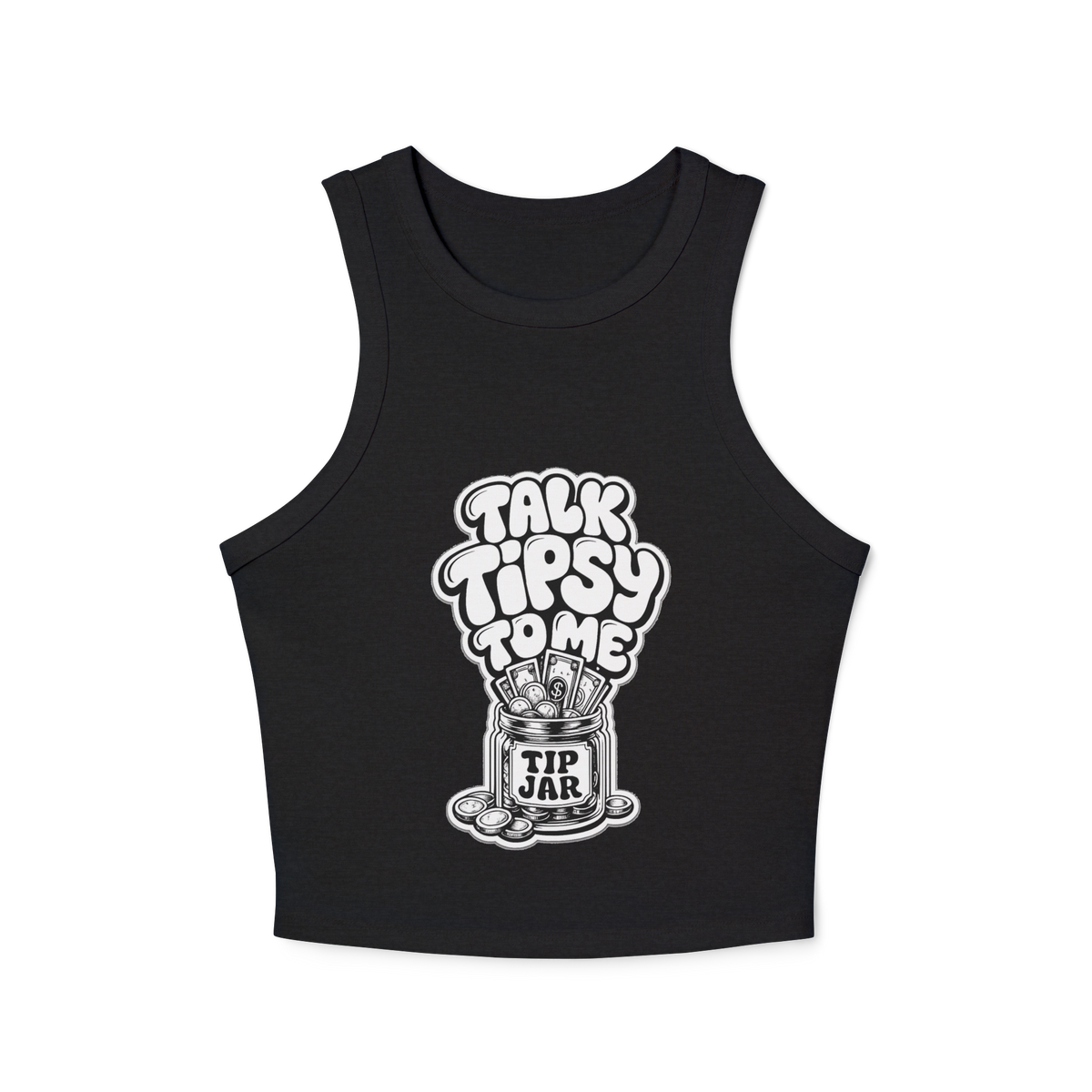 Talk Tipsy To Me Women's Micro Rib Racer Tank Top