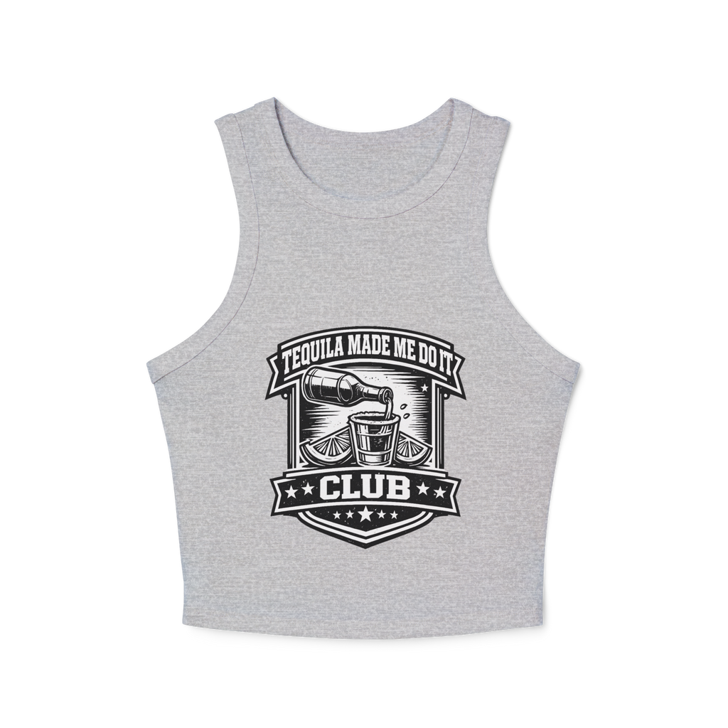 Tequila Made Me Do It Club Women's Micro Rib Racer Tank Top